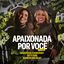 Cover Apaixonada por Você (Releitura)