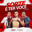 Cover Sorte É Ter Você (Carolinas) (Remix)
