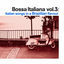 Cover Bossa Italiana Vol.3 (Italian Songs In a Brazilian flavour)