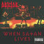 Cover When Satan Lives (Live)