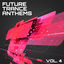 Cover Future Trance Anthems, Vol. 4