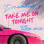 Cover Take Me On Tonight