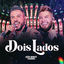 Cover Dois Lados (Ao Vivo)