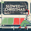 Cover Slowed + Christmas, Vol. 1