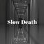 Cover Slow Death