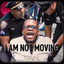 Cover I Am Not Moving