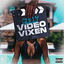 Cover Video Vixen