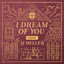 Cover I Dream of You: HOME