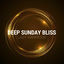 Cover Deep Sunday Bliss