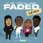 Cover Faded (feat. 22Gz, Dezzie & Ivorian Doll) (Remix)