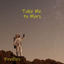 Cover Take Me to Mars