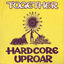 Cover Hardcore Uproar