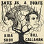 Cover Love is a Force