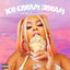 Cover Ice Cream Dream (feat. French Montana)