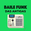 Cover Baile Funk das Antigas