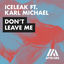 Cover Don't Leave Me (feat. Karl Michael)
