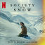 Cover Society of the Snow (Soundtrack from the Netflix Film)
