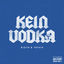 Cover Kein Vodka