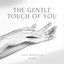 Cover The Gentle Touch of You