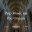 Cover Pop Music on the Organ