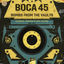 Cover Boca 45: Bombs from the Vaults (DJ Mix)