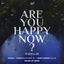 Cover Are You Happy Now (R3HAB VIP Remix)