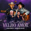 Cover Velho Amor