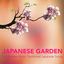 Cover Japanese Garden - Zen Garden Music Traditional Japanese Songs