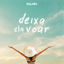 Cover Deixa Ela Voar