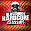 Cover Oldschool Hardcore Classics