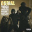 Cover Burial (feat. Pusha T, Moody Good, TrollPhace)