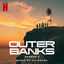 Cover Outer Banks: Season 3 (Score from the Netflix Series)