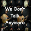 Cover We Don't Talk Anymore