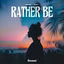 Cover Rather Be