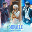 Cover MIRACLE (Original Television Soundtrack) Pt. 6