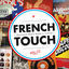 Cover French Touch - Electronic Music Made In France
