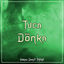 Cover TUCA DONKA (Kinji Hakari Dance Theme) (Epic Version)