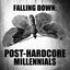 Cover Falling Down: Post-Hardcore Millennials
