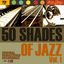 Cover 50 Shades of Jazz, Vol. 1