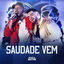 Cover Saudade Vem (Ao Vivo)