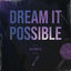 Cover Dream It Possible