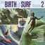 Cover The Birth of Surf Vol. 1