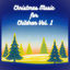 Cover Christmas Music for Children Vol. 1