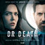 Cover Dr. Death, Season 2 (Music from the Peacock Original Series)