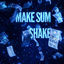 Cover Make Sum Shake