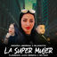 Cover La Super Mujer