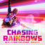 Cover Chasing Rainbows (feat. Kesha)