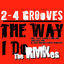 Cover Like the Way I Do (The Remixes)