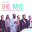 Cover Be Me (Acoustic) [For "Queer Eye" Season 5]