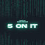 Cover 5 On It